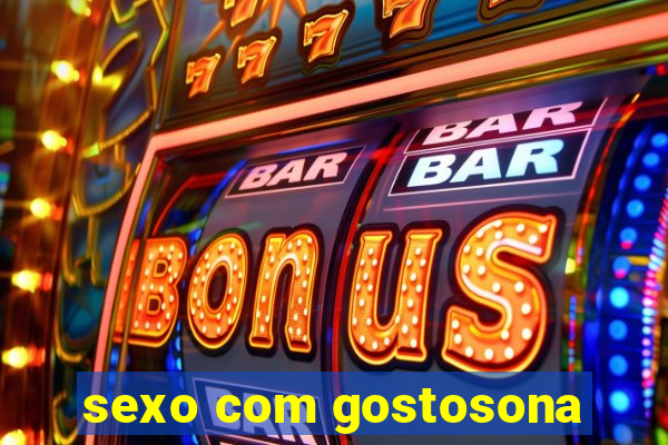 sexo com gostosona